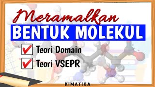 Ikatan Kimia 6  Bentuk Molekul  Teori VSEPR  Teori Domain Elektron  Kimia Kelas X [upl. by Yednil]