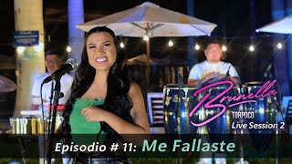 Episodio  11  Me Fallaste  Brunella Torpoco Live Session 2 [upl. by Nalyorf]