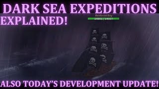 DARK SEA EXPEDITIONS EXPLAINED  Todays Development Update  Arcane Odyssey [upl. by Eannyl304]