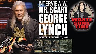 GEORGE LYNCH of DOKKEN  Mr Scary Speaks and Tells All [upl. by Anead]