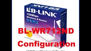 LB Link BLWR712ND Wireless Router Configration Step by Step [upl. by Notslar623]