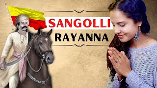 The Story of Krantiveera Sangolli Rayanna [upl. by Bobinette]