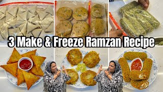 Ramzan Mai Iftari Store Karke Kaisa Rakhe  3 Make And Freeze Ramzan Recipe  Making Easy Iftari [upl. by Allemahs]