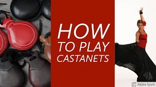 How to Play Castanets Part One [upl. by Barbra]