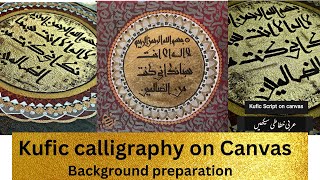 Kufic Arabic calligraphy on canvas  Full Tutorial zainabscalligraphy [upl. by Alicea]