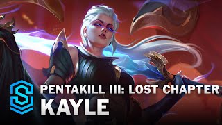 Pentakill III Lost Chapter Kayle Skin Spotlight  League of Legends [upl. by Cherish186]