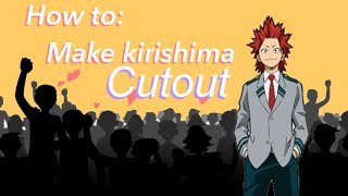 HOW TO MAKE A CARDBOARD CUTOUTUNDER 20 Kirishima edition [upl. by Ahsyekat]