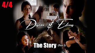 Damon amp Elena  The Full Story Part 2 44 [upl. by Nesrac]