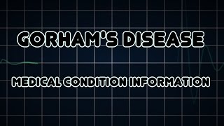 Gorhams disease Medical Condition [upl. by Sherrer738]