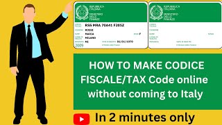 How to make Codice fiscale Online Full Tutorial  Without coming to Italy [upl. by Naivatco]