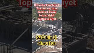 80 metre kare ev ev temelimiz ust beton dahil maliyeti 2024 construction inşaat building s [upl. by Winzler]