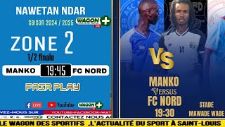 🛑LIVE NAWETAN NDAR💢 ZONE 2✔️DERBY DU NORD▪️MANKO vs FC NORD [upl. by Ynotna]