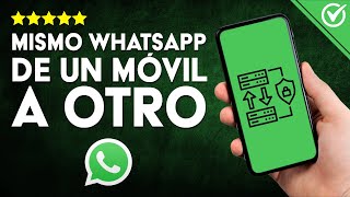 Cómo PASAR o TRANSFERIR WHATSAPP a Otro Celular Migración Completa de Chats y Backup 📱 [upl. by Ahmar]