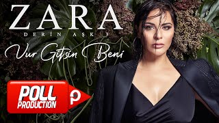 Zara  Vur Gitsin Beni Official Audio Video [upl. by Ceciley]