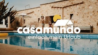 Werbespot CASAMUNDO  einfach mein Urlaub [upl. by Wyndham733]