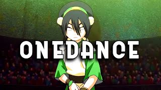 Toph x Drake Avatar the last airbender ATLA AMV edit  One Dance [upl. by Nuli104]