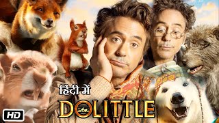 Dolittle 2020 Full Movie Hindi Dubbed  Robert Downey Jr  Tom Holland  Selena Gomez  Review [upl. by Scurlock762]