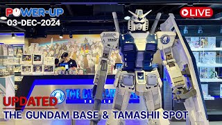 PowerUp Live 027 พาไป Update The Gundam Base amp Tamashii Spot Thailand 3122024 [upl. by Hazrit]