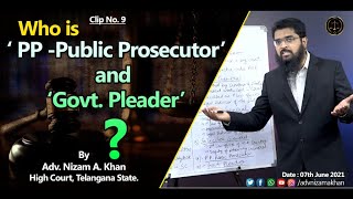 Clip No 9 English  Who is PP  Public Prosecutor and Govt Pleader  by Adv Nizam A Khan [upl. by Atinek]