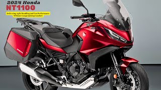 Delivering Agile Handling and Fun Performance Without Compromising Comfort  2024 Honda NT1100 [upl. by Zenobia]