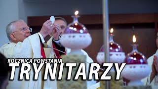 Msza św z okazji rocznicy powstania zakonu trynitarzy 2024 [upl. by Straub]