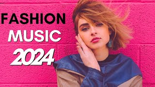 👠MUSICA Para PASARELAS de MODA 2024 MUSICA para DESFILE de MODA FASHION MIX MUSIC 2024 [upl. by Abelard254]