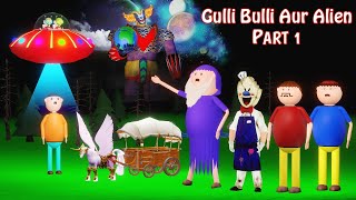 Gulli Bulli Aur Aliens Part 1  Gulli Bulli Aur Baba  Cartoon  Aliens Horror Story [upl. by Xenos]