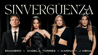 Emanero Karina J mena Angela Torres  SINVERGÜENZA Official Video [upl. by Day]