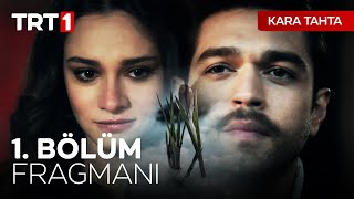 Kara Tahta 1 Bölüm Fragmanı [upl. by Akeirahs452]