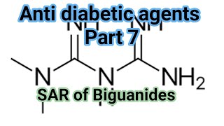 SAR of Biguanides  Medicinal Chemistry  III B Pharm V Semester  Unit 5  III Pharm D [upl. by Adnerad317]