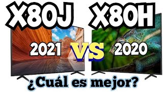 Sony X80J 2021 vs Sony X80H 2020 ¿cual comprar X800J vs X800H sony sonyMéxico ¿vale la pena 2021 [upl. by Steddman]