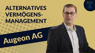 Augeon AG  Alternatives Vermögensmanagement [upl. by Sikleb527]