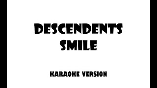 Descendents  Smile Karaoke version [upl. by Ponton]