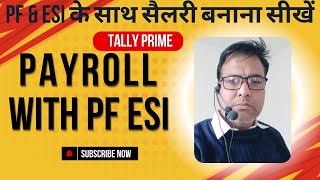 Payroll In Tally Prime  Payroll Voucher Entry in Tally Prime  Tally में Salary बनाना सीखें [upl. by Pergrim]