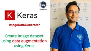 Keras ImageDataGenerator  Keras Data Augmentation  Create image dataset for CNN Deep Learning [upl. by Nerrad]