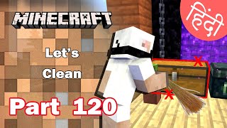 Part 120  Lets Clean My World  Minecraft Bedrock  in Hindi  BlackClue Gaming [upl. by Nlycaj325]