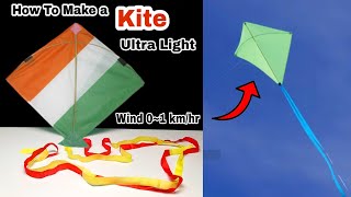 How To Make a Kite  Ultra Light Kite Making  High Flying Kite  Kite Flying  Science Project [upl. by Tebor]