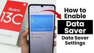 How to Enable Data Saver In Redmi 13C  Data Saver Settings [upl. by Ylloh]