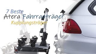 🚗🏍️Beste 7 Atera Fahrradträger Kupplungsträger bewertungen [upl. by Ariek393]