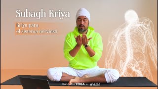 Subagh Kriya Kriya para el sistema nervioso  Kundalini Yoga con Tej Partap Singh [upl. by Atekihc]