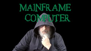 Mainframe Computer [upl. by Ahseena716]