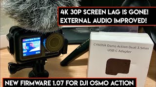 4K Screen Lag Fixed and Cynova Mic Better Sound DJI Osmo Action Firmware 107  Netcruzer TECH [upl. by Shoshana148]