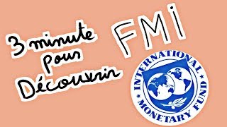 3 minute pour découvrir FMI fonds monétaire internationalHD [upl. by Steward]