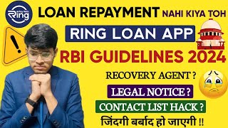 🚨RING LOAN REPAYMENT NAHI KIYA TO ‼️ RING LOAN NOT PAID  RING LOAN HARRASMENT 2024  RING APP [upl. by Dita]