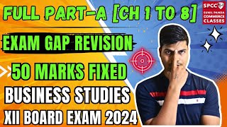 FULL PART A REVISION WITH ALL KEY WORDS  50 MARKS FIXED  CLASS 12 BUSINESS STUDIES BOARD EXAM 2024 [upl. by Assenal71]