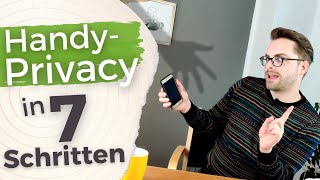 7 Tipps für mehr Privacy auf dem Handy  Unser EinstiegsGuide Android amp iOS [upl. by Quitt462]