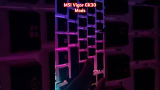 Shorts MSI Vigor GK30 RGB Membrane Mods [upl. by Fremont]