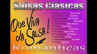 Salsas Clasicas Romanticas Que viva la Salsa [upl. by Julissa]