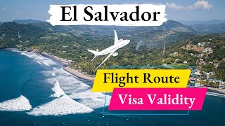 El Salvador Flight Route Kya Hai El Salvador Travel Kase Kare Kya Transit Visa Chiye In Hindi [upl. by Emily]