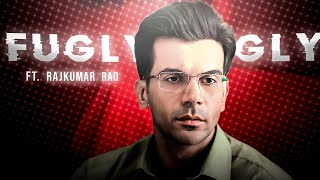 FUGLY FUGLY  EDIT  ft Rajkumar Rao  Shaadi mein zarur aana  LUSTER GRAPHIX [upl. by Toddy593]